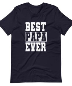 Best Papa Ever Premium T shirt 4