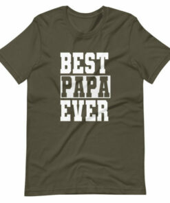 Best Papa Ever Premium T shirt 7