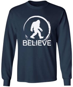 Bigfoot Believe Long Sleeve T Shirt 3