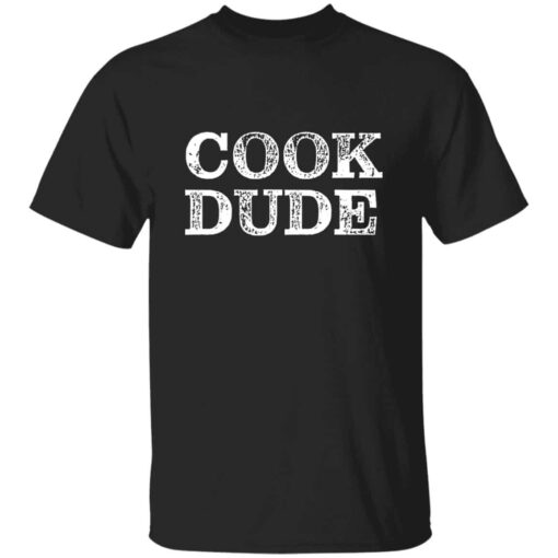 Cook Dude Chef’s T-Shirt