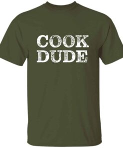 Cook Dude Chefs T Shirt 4