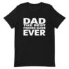 Dad – The best fishing guide ever T-shirt