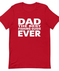Dad The best fishing guide ever T shirt 3