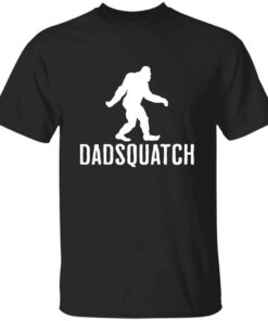 Dadsquatch T-Shirt