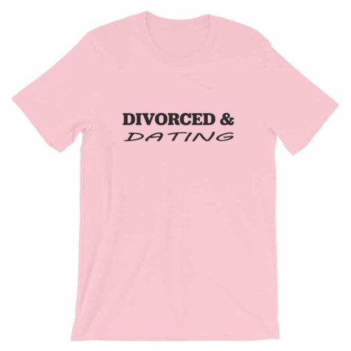 Divorced & Dating T-Shirt