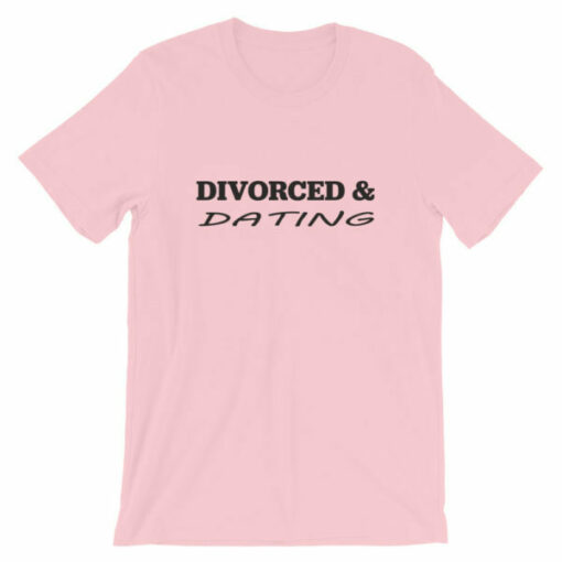 Divorced & Dating T-Shirt