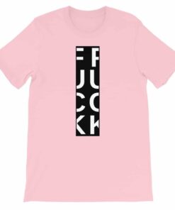 FUCK T shirt For when you want to say it but cant 3