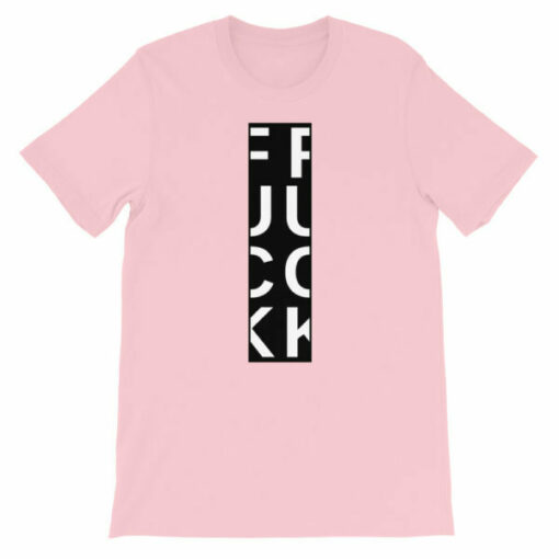 FUCK T-shirt – For when you want to say it, but can’t