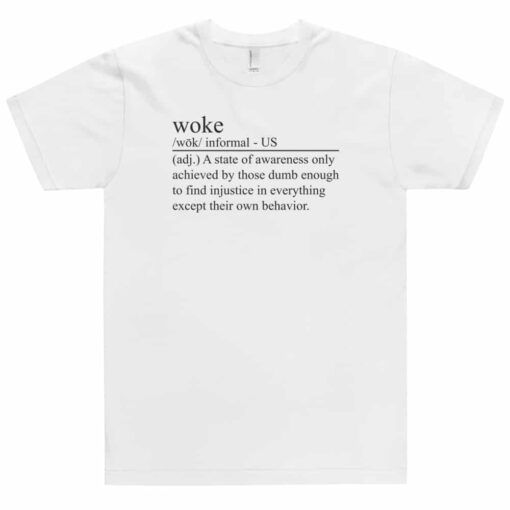 Funny Woke Definition T-Shirt