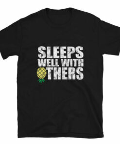 Funny mens Sleeps Well With Others T shirt for swingers and dragons 5