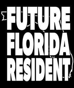 Future Florida Resident – Pro DeSantis 2024 T-shirt Future Florida Resident – Pro DeSantis 2024 T-shirt