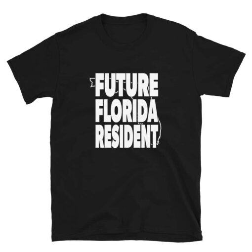 Future Florida Resident – Pro DeSantis 2024 T-shirt