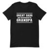 Great dads get promoted to grandpa Father’s Day T-shirt