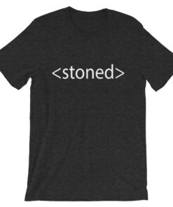 HTML code -stoned- T-shirt for web design people HTML code -stoned- T-shirt for web design people