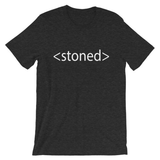 HTML code -stoned- T-shirt for web design people