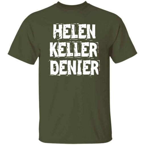 Helen Keller Denier T-Shirt