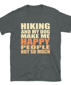 Hiking and my dog make me happy 3