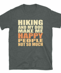 Hiking and my dog make me happy 5