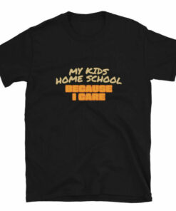 Homeschool Because I Care T Shirt 4