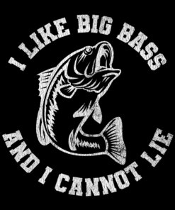 Humorous I Like Big Bass fishing t-shirt Humorous I Like Big Bass fishing t-shirt