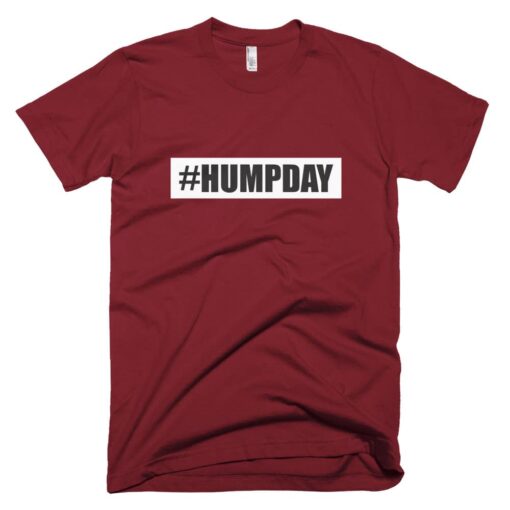 #Humpday t-shirt for men – Get attention when you go out on Wednesdays!