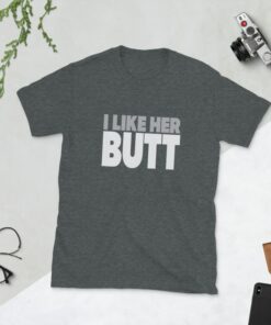 I Like Her Butt shirt for husbands that love their wife's ass 2 I Like Her Butt shirt for husbands that love their wifes ass 3
