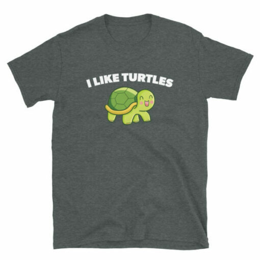 I Like Turtles T-Shirt – gift for turtle lovers and pet turtle owners