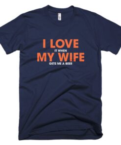 I Love My Wife T Shirt 3
