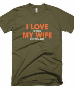 I Love My Wife T Shirt 6