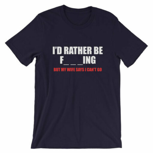 I’d rather be fishing – Funny fishing related t-shirt for fishermen