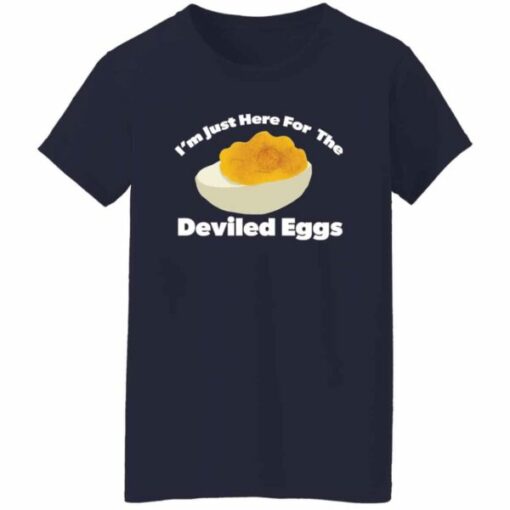 I’m Just Here For The Deviled Eggs Ladies’ T-Shirt