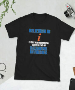 Imaginary numbers funny math geek T shirt 5