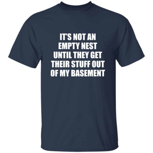 It’s Not An Empty Nest T-Shirt