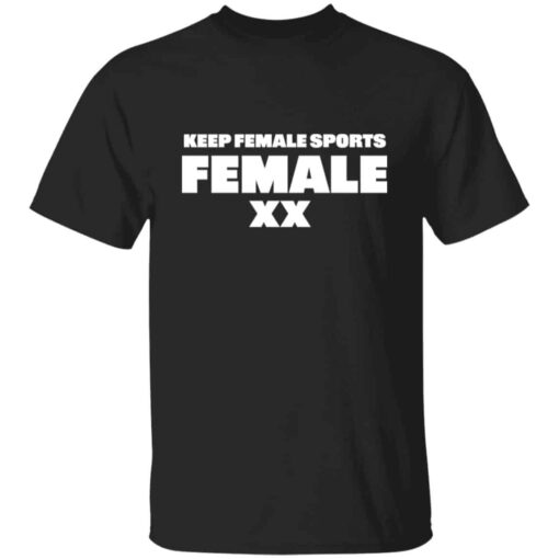 Keep Female Sports Female T-Shirt