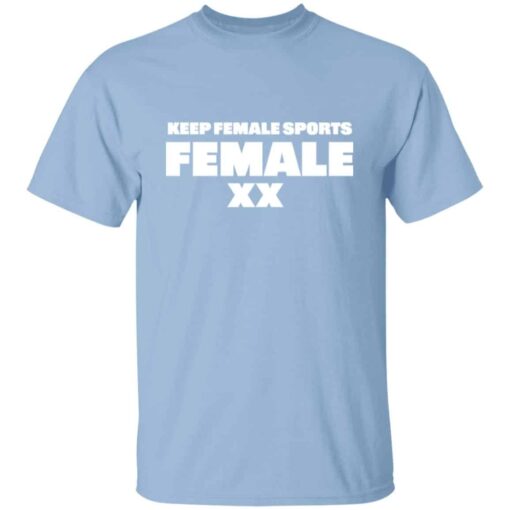 Keep Female Sports Female T-Shirt