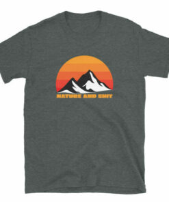 Nature and Shit T Shirt 6