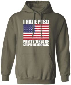 Pretty Tired of Stupid Democrats Hoodie 4
