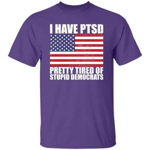 Pretty Tired of Stupid Democrats T-Shirt