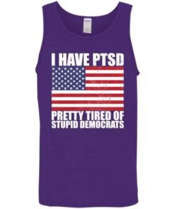 Pretty Tired of Stupid Democrats Tank Top 6