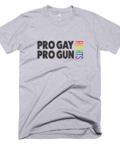 Pro gay rights and pro gun rights t-shirt Pro gay rights and pro gun rights t-shirt