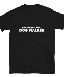 Professional Dog Walker T-Shirt Professional Dog Walker T-Shirt