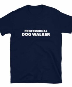 Professional Dog Walker T-Shirt Professional Dog Walker T-Shirt