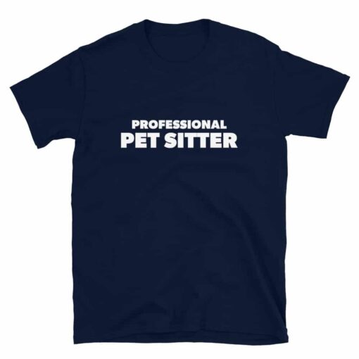 Professional Pet Sitter T-Shirt