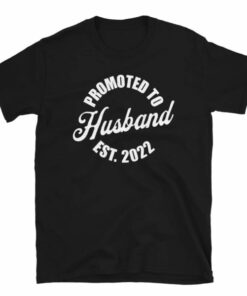 Promoted to husband 2022 tee gift for men getting married in 2022 4