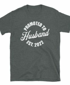 Promoted to husband 2022 tee gift for men getting married in 2022 6
