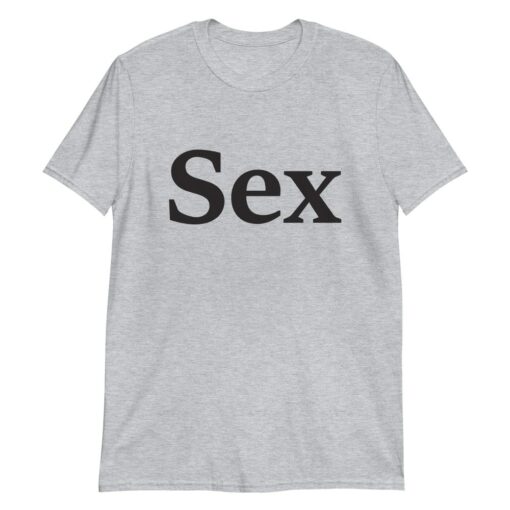 Sex T-shirt