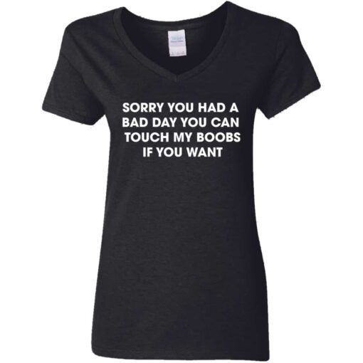 Sorry You Had A Bad Day Women’s T-shirt