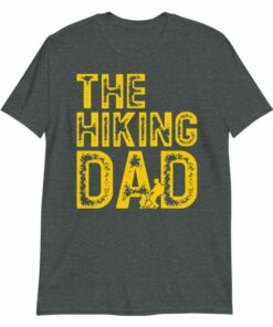 The Hiking Dad T Shirt 7