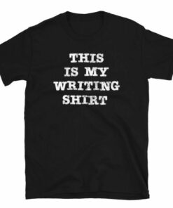 This is My Writing T Shirt 5