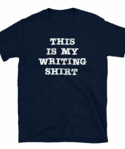 This is My Writing T Shirt 6